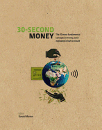 30-Second Money: 50 Key Notions, Factors, and Concepts of Finance Explained in Half a Minute