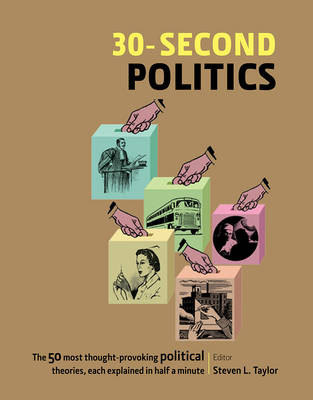 30-second Politics - Taylor, Steven L. (Editor)