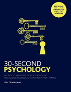 30-second Psychology: The 50 Most Thought-provoking Psychology Theories, Each Explained in Half a Minute