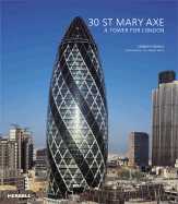 30 St Mary Axe: A Tower for London