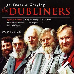 30 Years A-Greying - The Dubliners