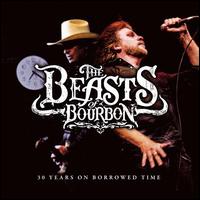 30 Years on Borrowed Time - The Beasts of Bourbon