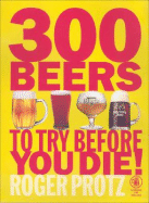 300 Beers to Try Before You Die!