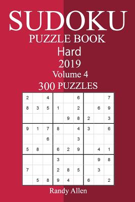 300 Hard Sudoku Puzzle Book 2019 - Allen, Randy