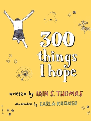 300 Things I Hope - Thomas, Iain S