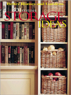 301 Stylish Storage Ideas - Better Homes and Gardens (Editor)