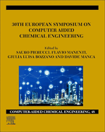 30th European Symposium on Computer Aided Chemical Engineering: Volume 48