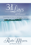 31 Days of Power: Learning to Live in Spiritual Victory
