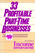 33 Profitable Part-Time Businesses - Income Opportunities