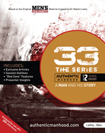 33 the Series, Volume 2 Training Guide: A Man and His Story