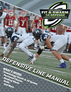 34 Fit and Swarm Defensive Line Manual