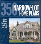 350 Narrow-Lot Homes - Hanley Wood Homeplanners