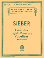 36 Eight-Measure Vocalises, Op. 96: Schirmer Library of Classics Volume 115
