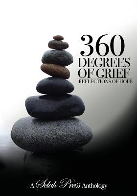 360 Degrees of Grief: Reflections of Hope - Howatt, Drenda, and Wethey, Lisa Lacross, and Crosse, Clay