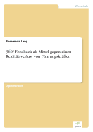 360?-Feedback ALS Mittel Gegen Einen Realit?tsverlust Von F?hrungskr?ften