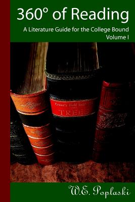 360 of Reading: A Literature Guide for the College Bound Volume I - Poplaski, W E