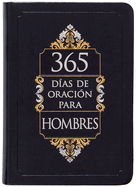 365 Das de Oracin Para Hombres