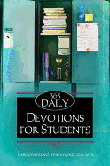 365 Daily Devotions for Students - Sortor, Toni, and McQuade, Pamela
