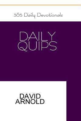 365 Daily Quips - Arnold, Dave