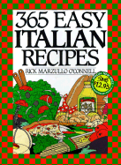365 Easy Italian Recipes Anniversary Edition