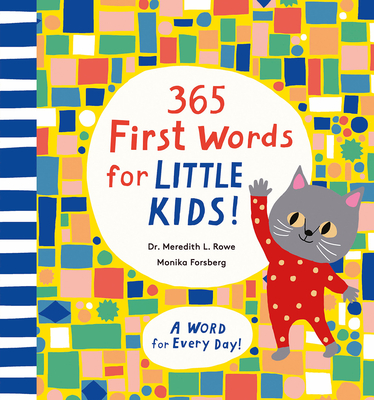 365 First Words for Little Kids!: A Word for Every Day! - Rowe, Meredith L