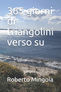 365 giorni di triangolini verso su