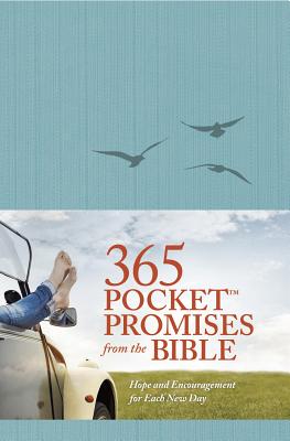 365 Pocket Promises from the Bible: Hope and Encouragement for Each New Day - Beers, Ronald A (Editor), and Mason, Amy E (Editor)