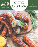 365 Satisfying Quick And Easy Recipes: Welcome to Quick And Easy Cookbook