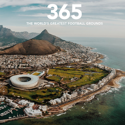 365: The World's Greatest Football Grounds - Brewin, John, and Egmond, Michel van, and Mossou, Sjoerd