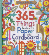 365 Things to Do with Paper and Cardboard