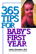 365 Tips for Baby's First Year