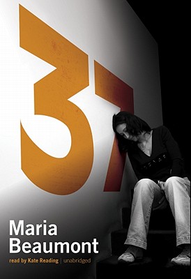 37 - Beaumont, Maria, and Reading, Kate (Read by)