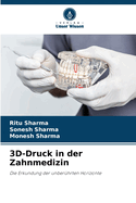 3D-Druck in der Zahnmedizin