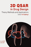 3D Qsar in Drug Design: Volume 1: Theory Methods and Applications