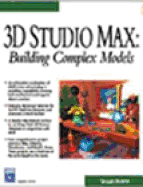 3D Studio Max: Building Complex Models