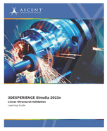 3DEXPERIENCE SIMULIA 2023x: Linear Structural Validation