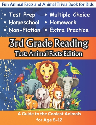 3rd Grade Reading Test: Animal Facts Edition: Fun Animal Facts and Animal Trivia Book for Kids - Free, Adam