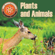 3rd Grade Science: Plants & Animals Textbook Edition