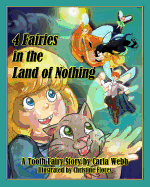 4 Fairies in the Land of Nothing