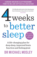 4 Weeks to Better Sleep: How to get a better night's sleep