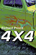 4 X 4 - Prince, Richard, and Clark, Larry