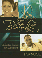 40 Days to Your Best Life for Nurses - Honor Books (Creator)