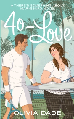 40-Love - Dade, Olivia
