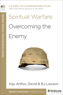 40 Minute Bible Study: Spiritual Warfare: Overcoming the Enemy