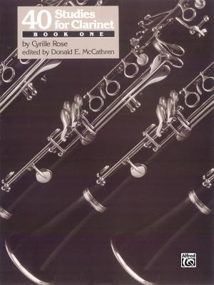40 Studies for Clarinet, Bk 1: Studies 1-20 - Rose, Cyrille, and McCathren, Donald E