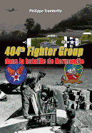 404th Fighter Group: Dans La Bataille de Normandie