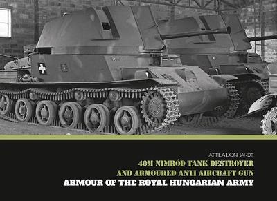 40m Nimrd Tank Destroyer and Armoured Anti Aircraft Gun - Bonhardt, Attila