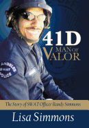 41 D-Man of Valor: The Story of SWAT Officer Randy Simmons