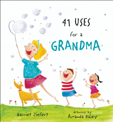 41 Uses for a Grandma - Ziefert, Harriet