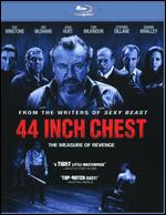 44 Inch Chest [Blu-ray] - Malcolm Venville